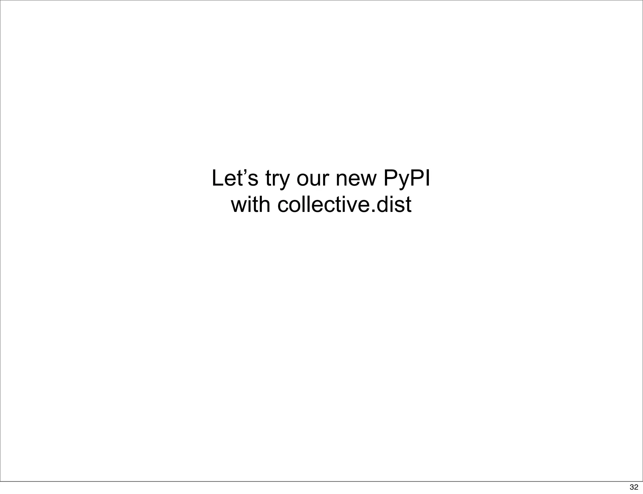 delivering applications with zc.buildout and a distributed model - Plone Conference 2008