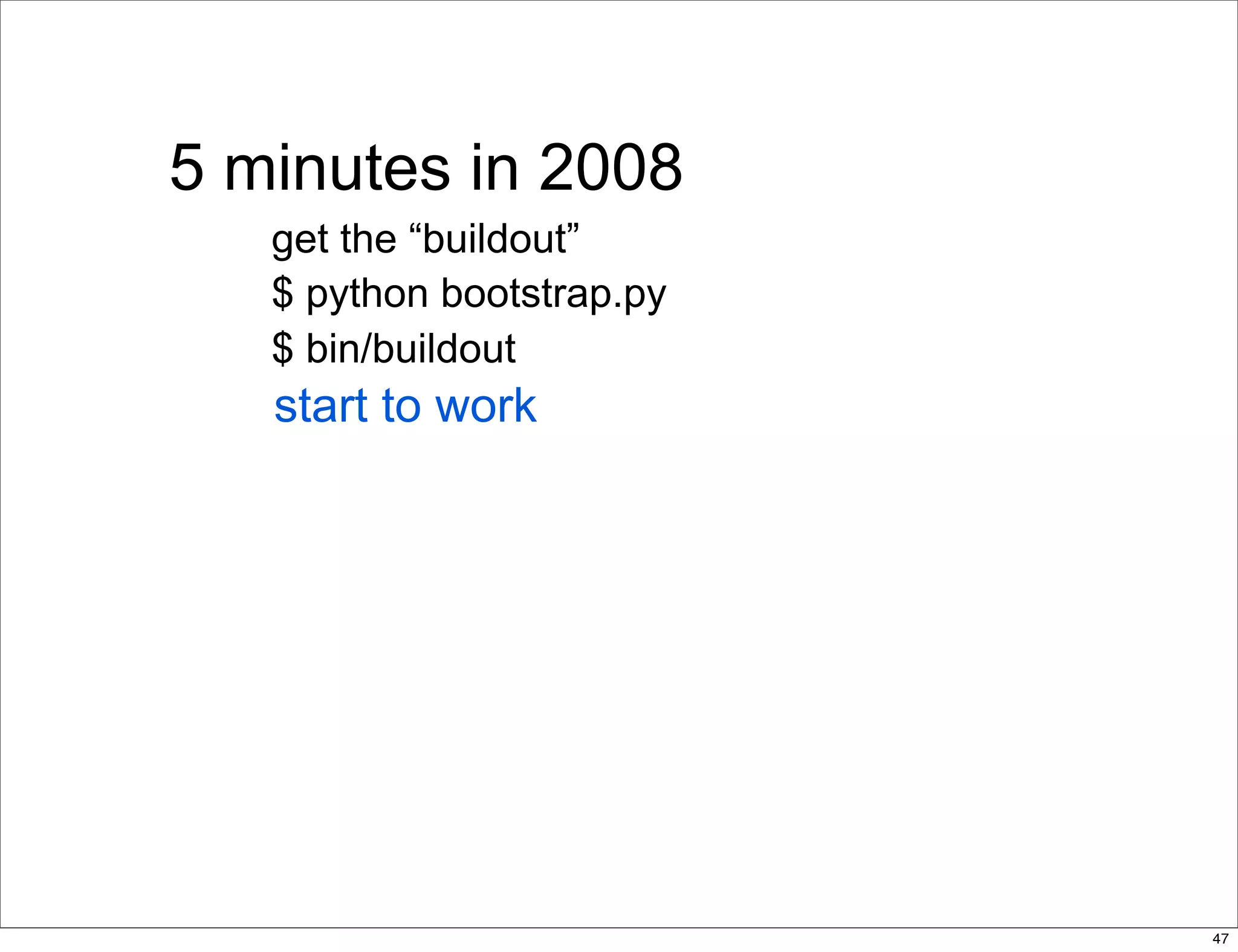 delivering applications with zc.buildout and a distributed model - Plone Conference 2008