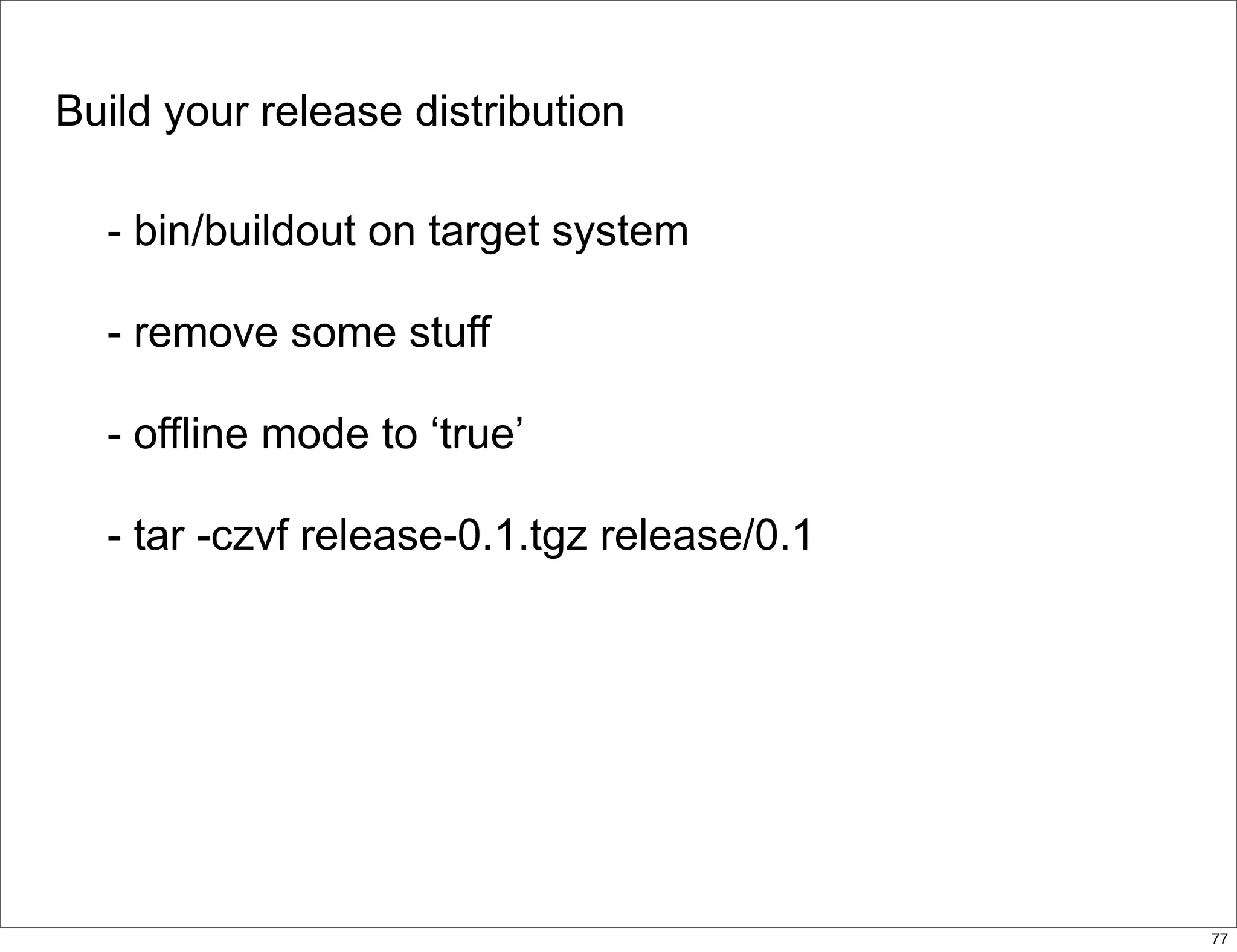 delivering applications with zc.buildout and a distributed model - Plone Conference 2008