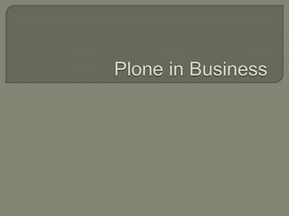 Plone in Business 