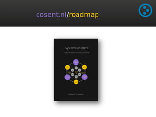 cosent.nl/roadmap 
 
