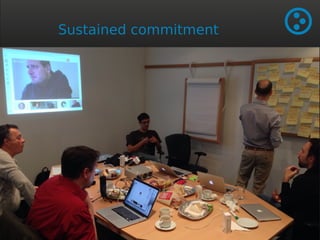 Sustained commitment 
 