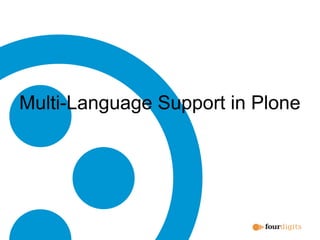 Multi-Language Support in Plone
 