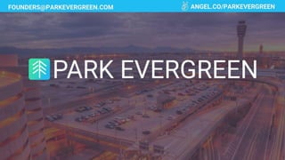 Plot Park Evergreen Pitch Deck