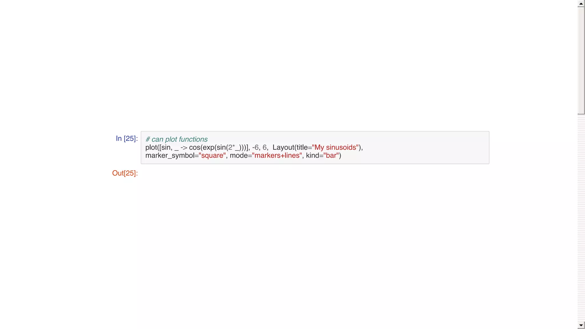 In [25]: # can plot functions
plot([sin, _ -> cos(exp(sin(2*_)))], -6, 6, Layout(title="My sinusoids"),
marker_symbol="square", mode="markers+lines", kind="bar")
Out[25]:
 