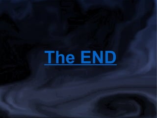 The END

 