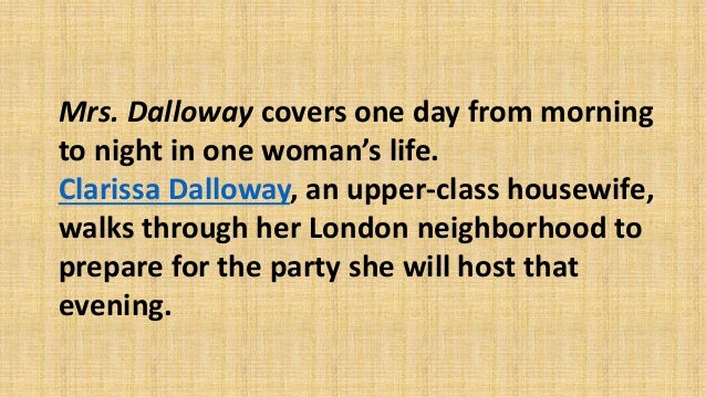 Mrs. Dalloway BY Virginia Woolf - Plot overview Made by-Khandoker