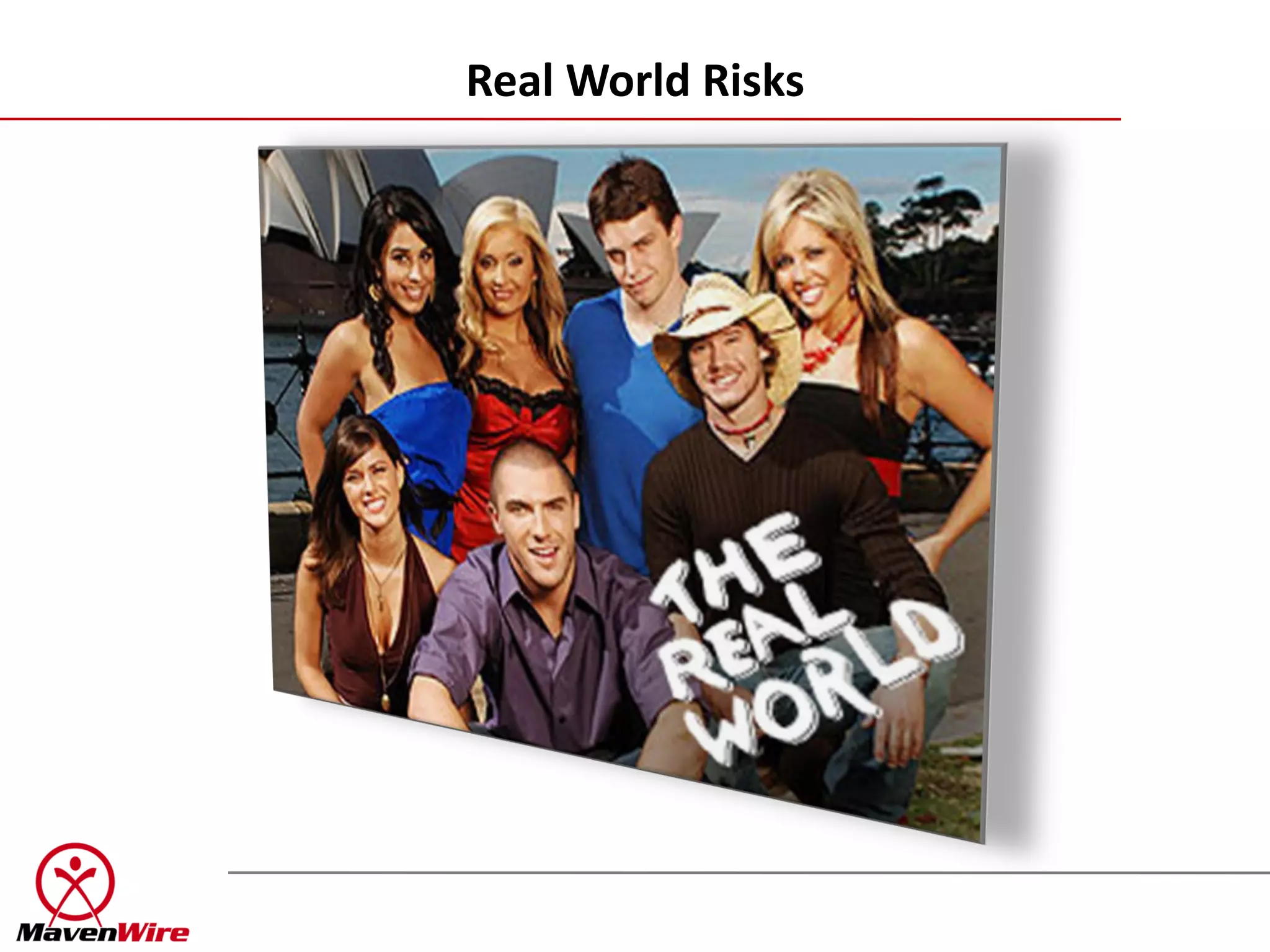 Real World Risks
 