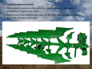Ploughing pattern | PPTX