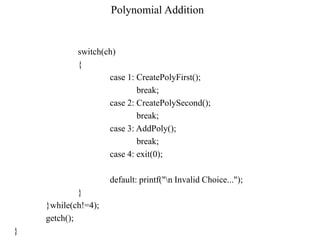 add and multiplication of polynomials in python –... Polynomial addition | PPTX