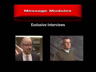 Exclusive Interviews
 