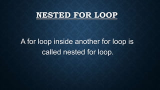 Nested loop in C language | PPT