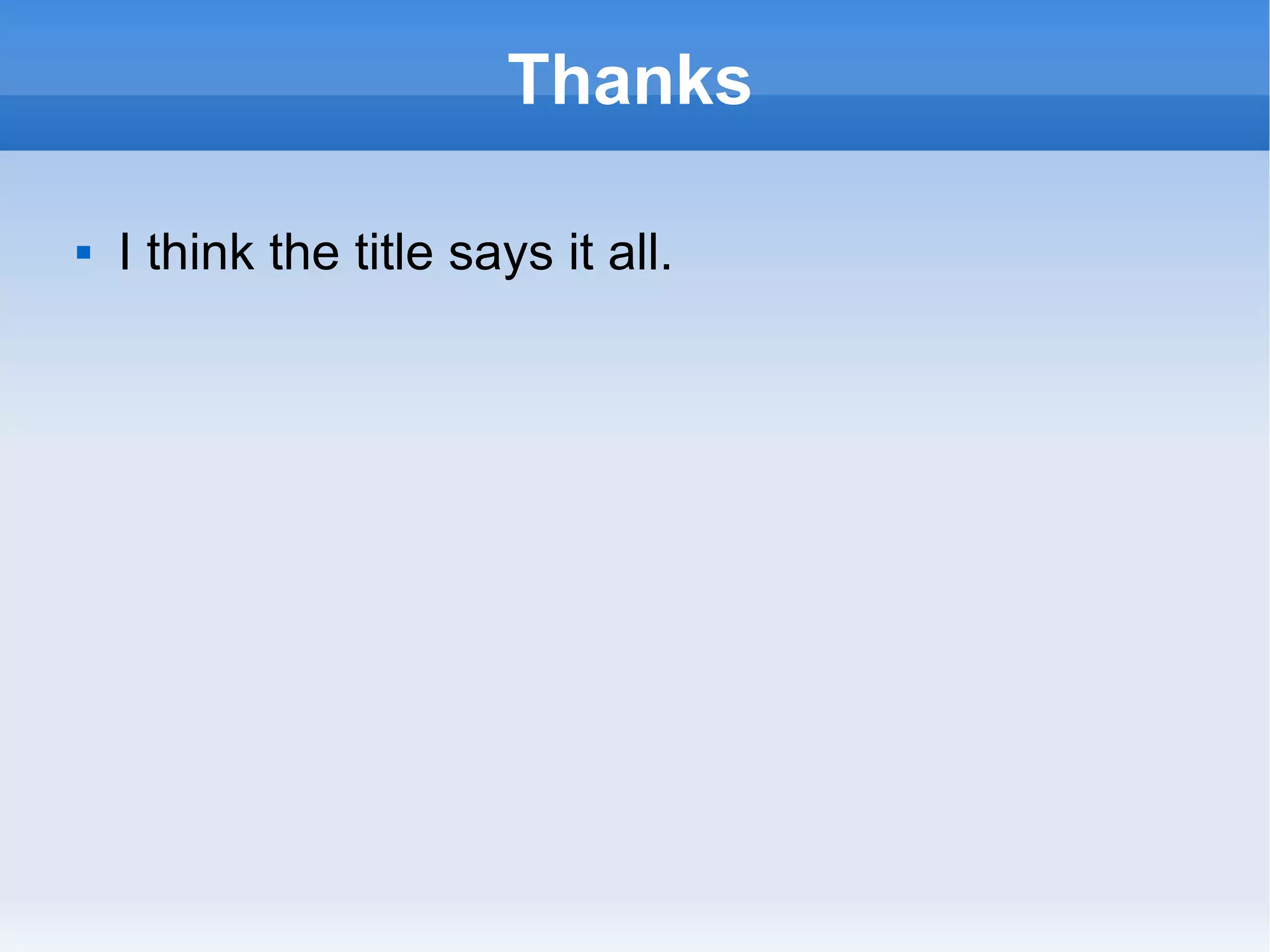 Thanks I think the title says it all. 
