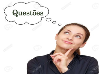 Questões
 