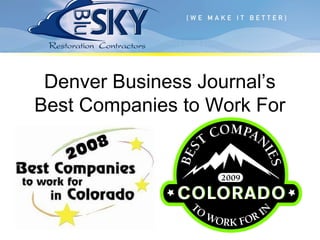 Denver Business Journal’s
Best Companies to Work For
 