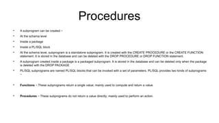This ppt xplains abott procedues,function,cursors and triggers in RDBMS ...
