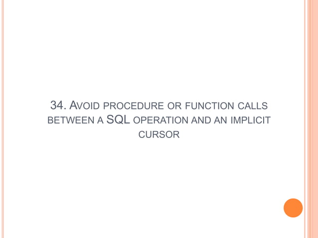 PL/SQL & SQL CODING GUIDELINES – Part 5 | PPT