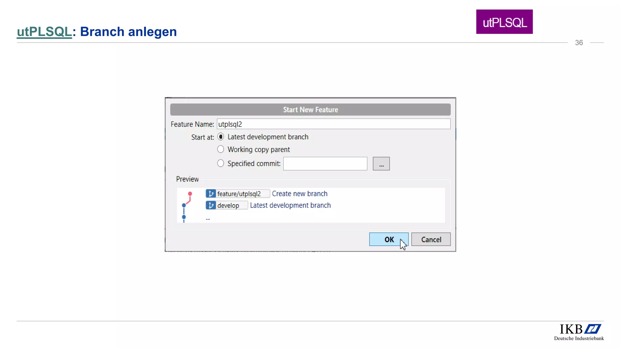 utPLSQL: Branch anlegen
36
 