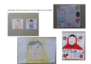 Celebramos o día da paz. Facendo un retrato de Malala de xeito individual:
 