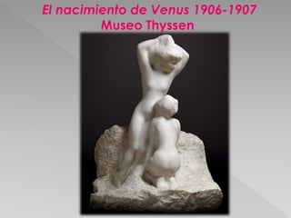 El nacimiento de Venus 1906-1907 
Museo Thyssen 
 