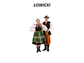 ŁOWICKI
 