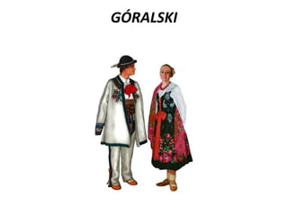 GÓRALSKI
 