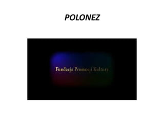 POLONEZ
 