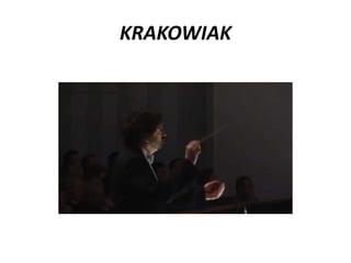 KRAKOWIAK
 