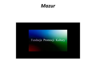 Mazur
 
