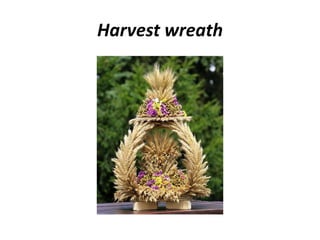 Harvest wreath
 
