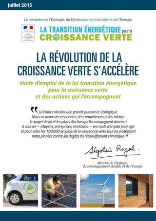 www.votreenergiepourlafrance.fr
Le ministère de l’Écologie, du Développement durable et de l’Énergie
LA RÉVOLUTION DE LA
C...