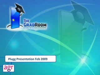 Plugg Presentation Feb 2009 