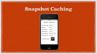 Snapshot Caching
 