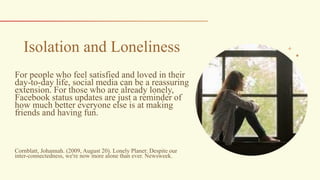 Isolation and Loneliness
 