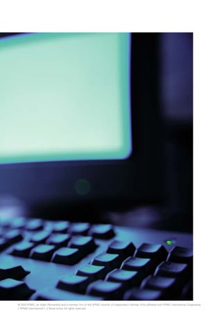 © 2010 KPMG, an Indian Partnership and a member firm of the KPMG network of independent member firms affiliated with KPMG International Cooperative
(“KPMG International”), a Swiss entity. All rights reserved.
 