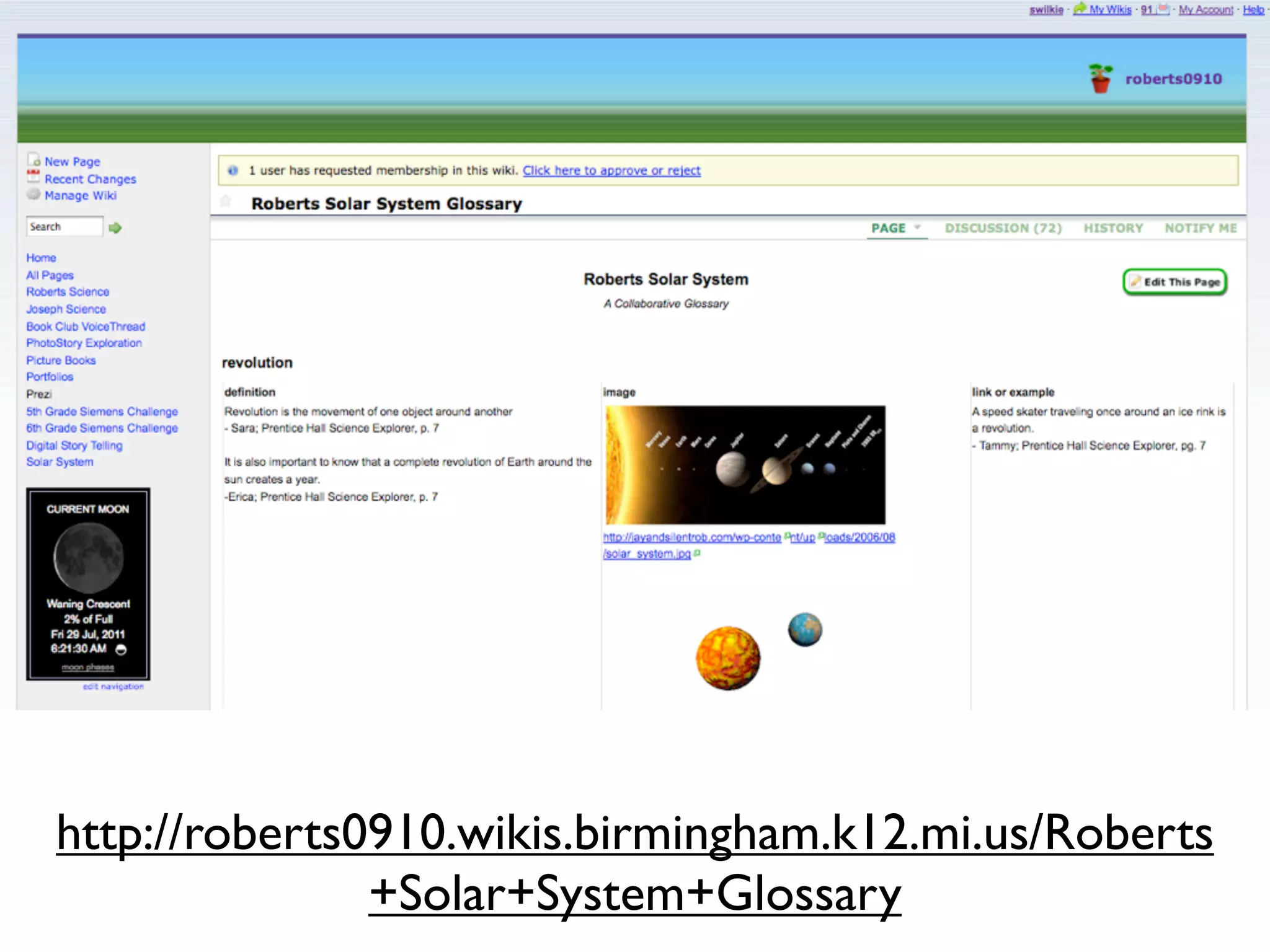 http://roberts0910.wikis.birmingham.k12.mi.us/Roberts
               +Solar+System+Glossary
 