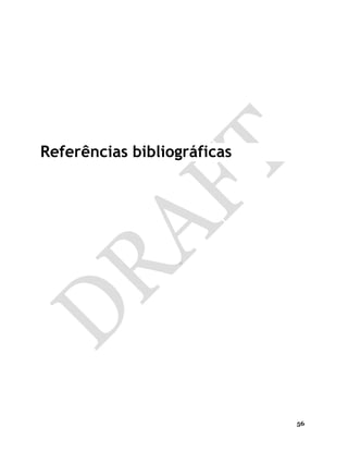56
Referências bibliográficas
 