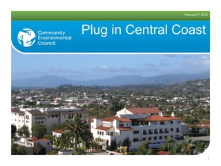Plug in Central Coast February 7, 2012 