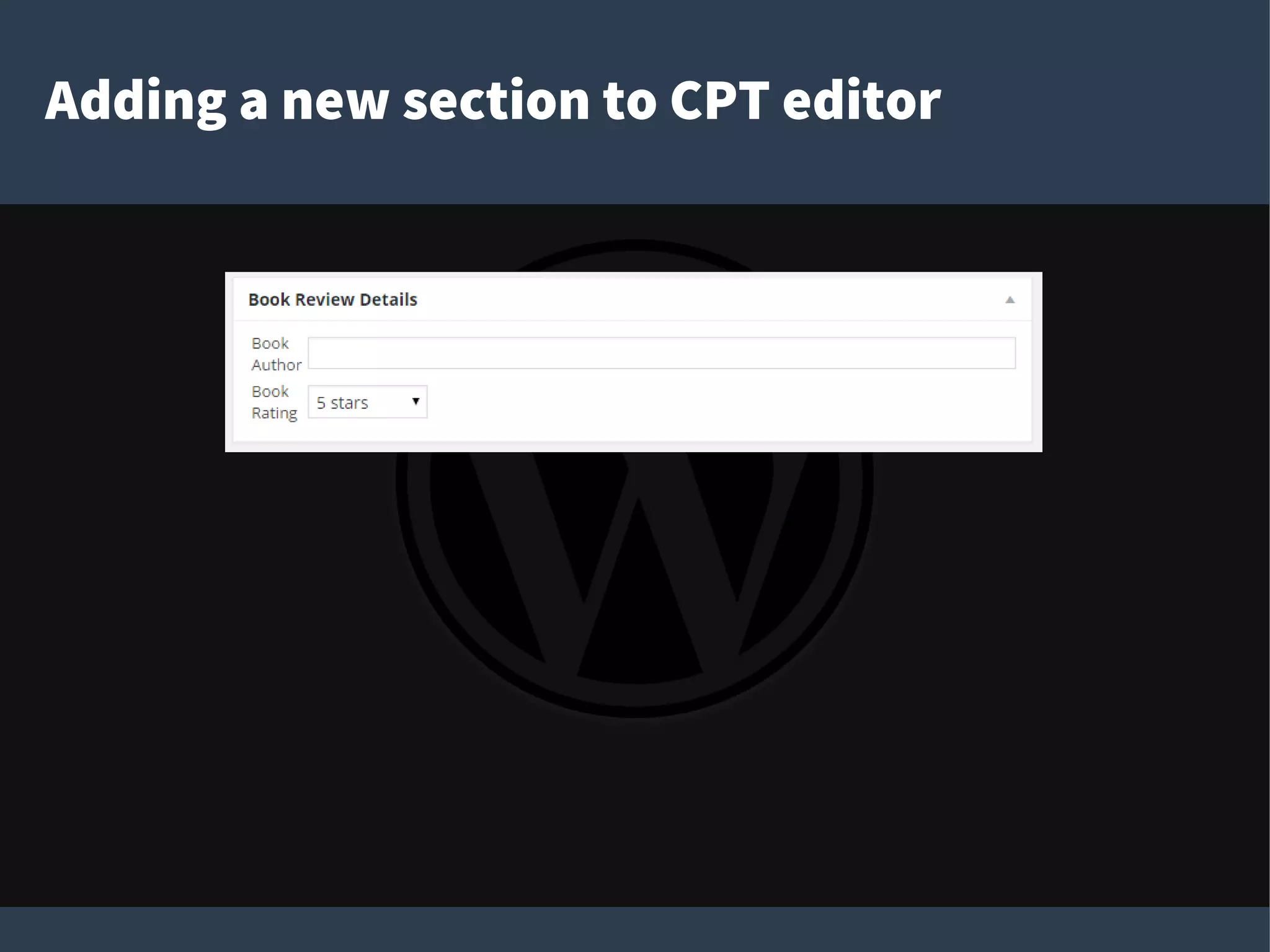 Adding a new section to CPT editor
 