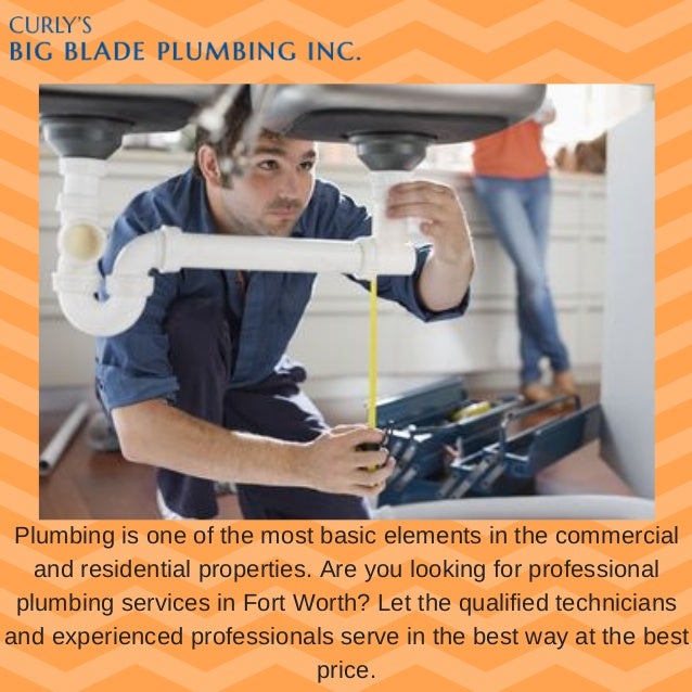 Plumbing Repair in Fort Worth CurlysBigBladePlumbing