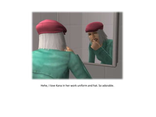 Hehe, I love Kana in her work uniform and hat. So adorable.