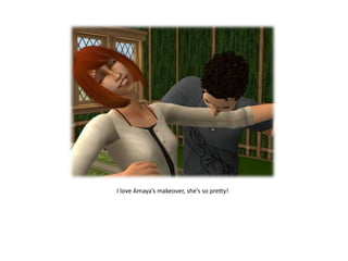 I love Amaya’s makeover, she’s so pretty!
 