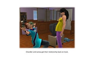 Chandler and Lainey got their relationship back on track.
 