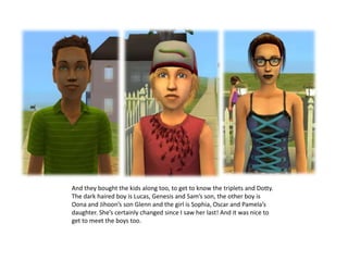 And they bought the kids along too, to get to know the triplets and Dotty.  The dark haired boy is Lucas, Genesis and Sam’s son, the other boy is Oona and Jihoon’s son Glenn and the girl is Sophia, Oscar and Pamela’s daughter. She’s certainly changed since I saw her last! And it was nice to get to meet the boys too.