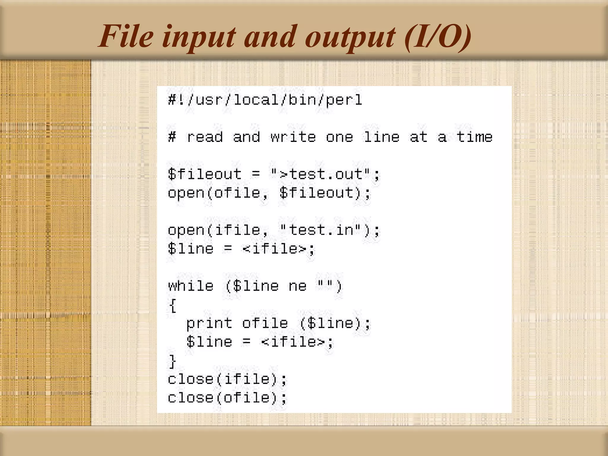 File input and output (I/O) 