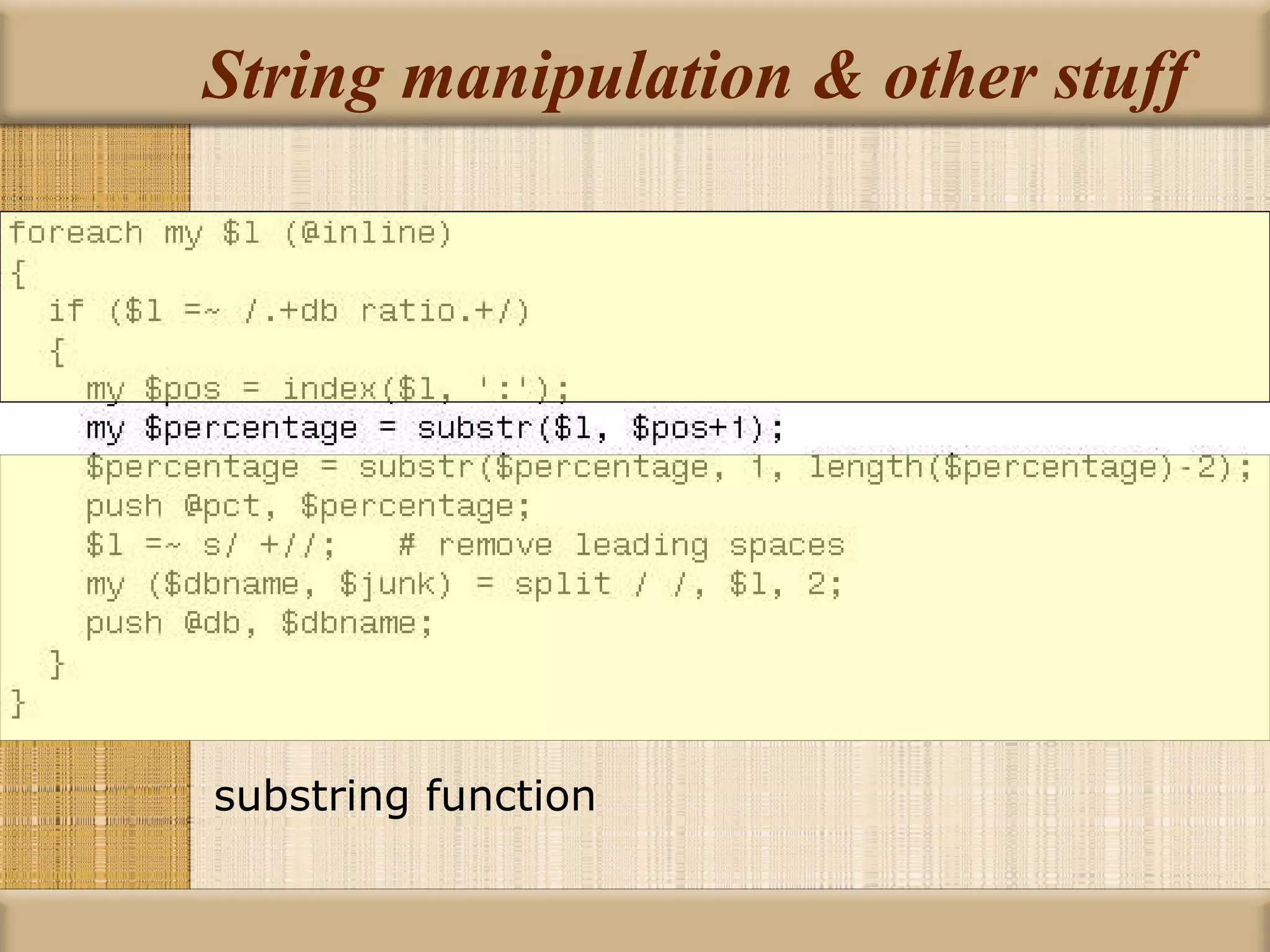 String manipulation & other stuff substring function 