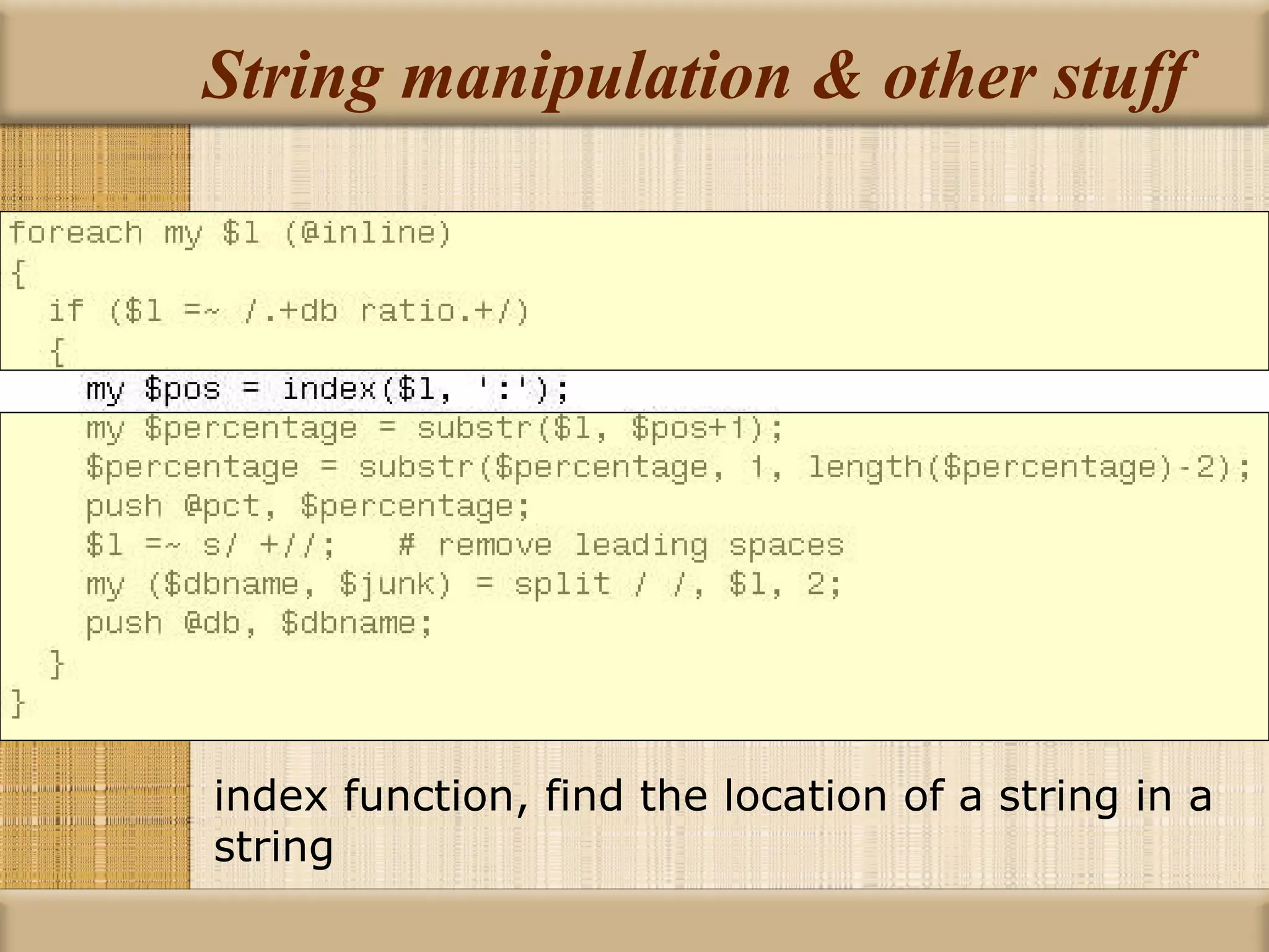 String manipulation & other stuff index function, find the location of a string in a string 