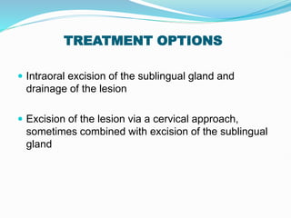 PLUNGING RANULA- A CASE REPORT.(Deep, diving or a cervical ranula) | PPTX