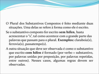PLURAL DOS SUBSTANTIVOS COMPOSTOS.ppt