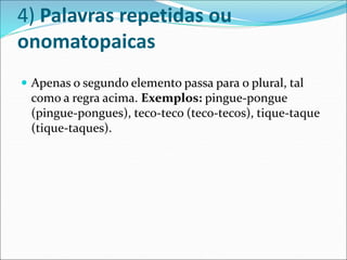 PLURAL DOS SUBSTANTIVOS COMPOSTOS.ppt